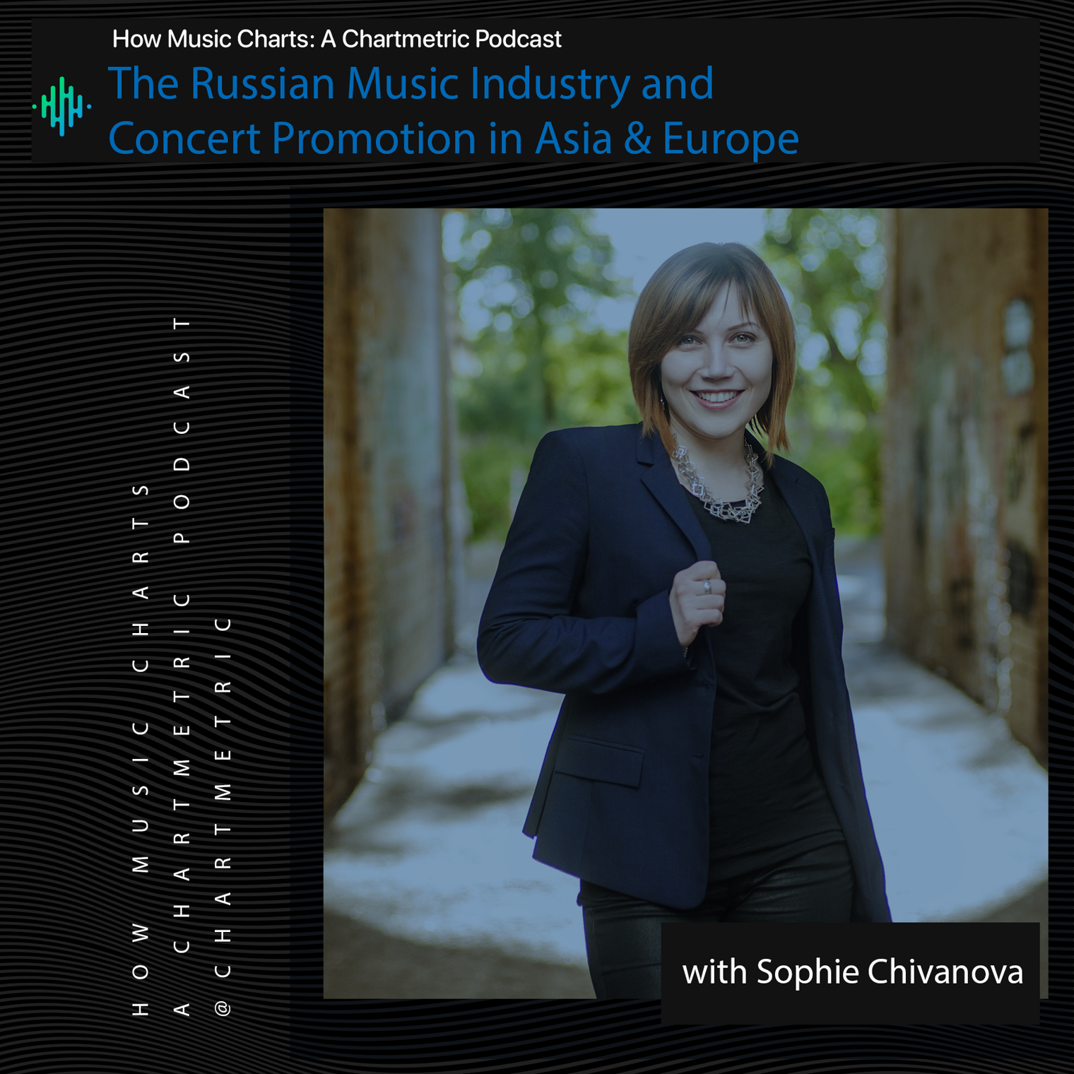 The Russian Music Industry and Concert Promotion in Asia & Europe With Sophie Chivanova